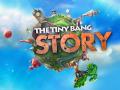 The Tiny Bang Story dovanų (Steam)