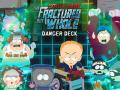 South Park: The Fractured but Whole - Danger Deck